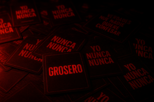 yo nunca nunca grosero