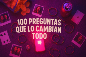 preguntas salseantes para adolescentes