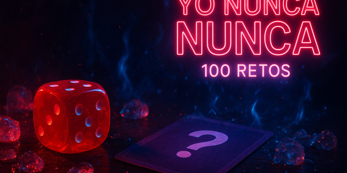 yo nunca nunca preguntas subidas de tono