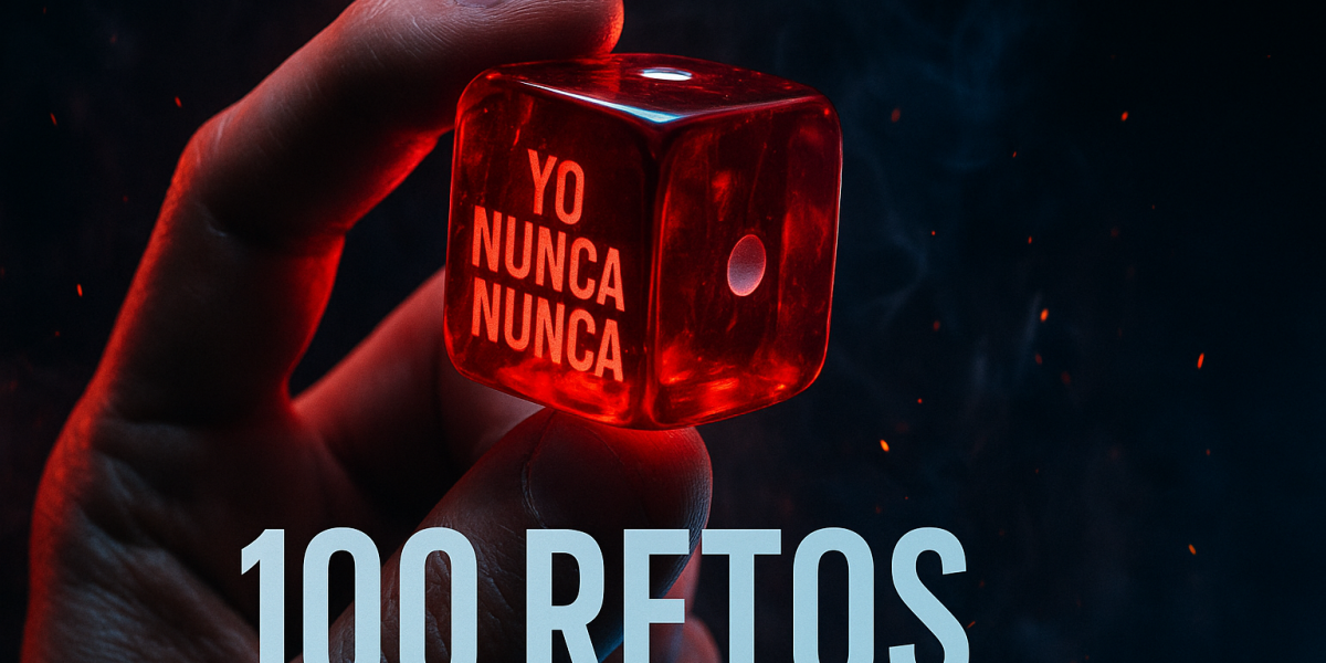 yo nunca nunca preguntas extremas